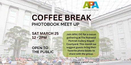 APA | DC Coffee Break - Photobook Meet Up - March 2023