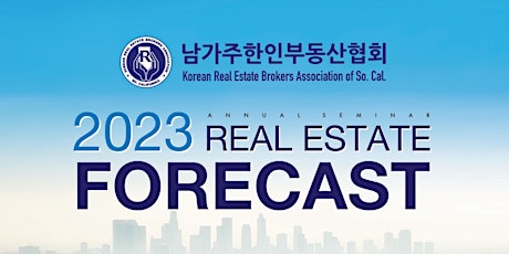 2023 - So Cal Real Estate Forecast