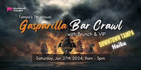 7th Annual Gasparilla Bar Crawl, Brunch & VIP - Tampa (Haiku)