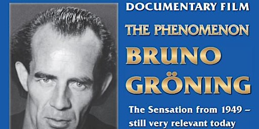 Documentary Film: A Phenomenon Bruno Groening
