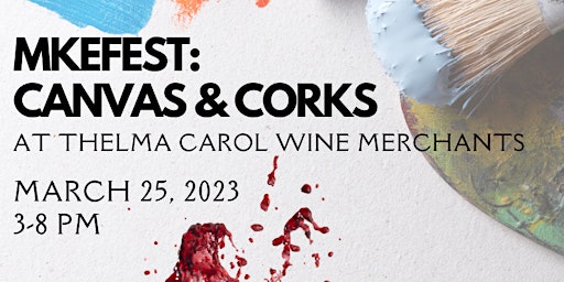 MKEfest: Canvas & Corks at Thelma Carol Wine Merchants
