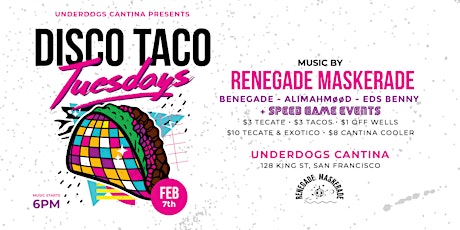 Disco Taco Tuesdays at Underdogs Cantina