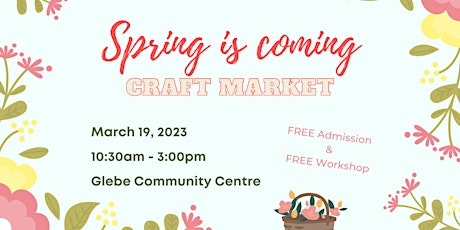 Spring is Coming Craft Market