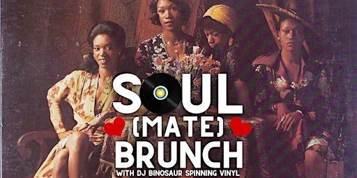 SOUL-MATE BRUNCH with DJ Binosaur