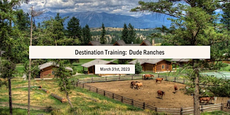 Dude Ranches Destination Training | Fora