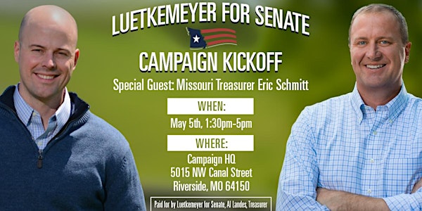 Luetkemeyer For Senate Campaign Kickoff