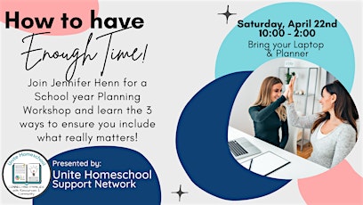 How to have Enough Time!  A School Year Planning Workshop - Includes Lunch!