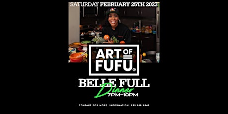 ART OF FUFU COOKBOOK EXPERIENCE: BELLE FULL DINNER
