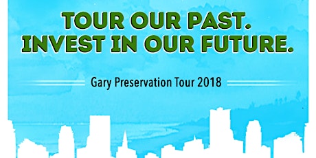 Gary Preservation Tour 2018 primary image