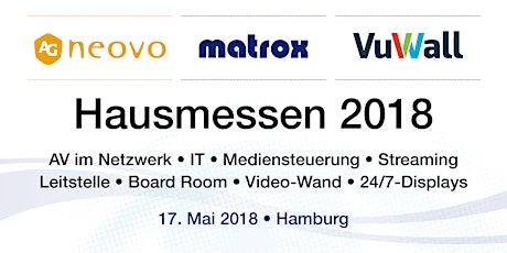 Hauptbild für Hausmessen 2018 - AG Neovo, Matrox und VuWall - Hamburg Kaltenkirchen