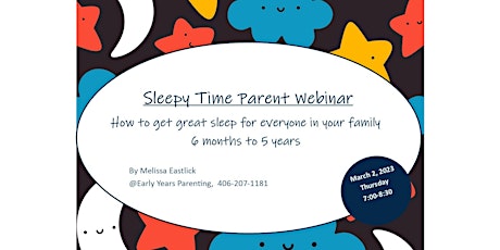 Copy of SLEEPY TIME PARENT WEBINAR (6 months to 5 years)