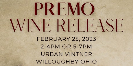 PREMO Wine Release - February 25, 2023
