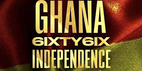 Official Ghana 66th Independence Celebration primary image