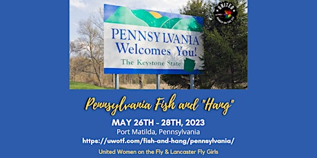 Pennsylvania Fish and "Hang" Weekend primary image