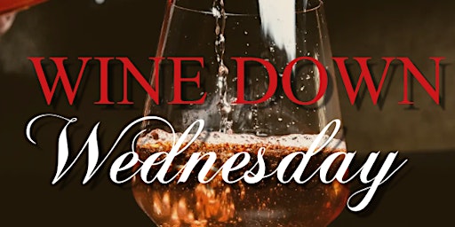 Wine Down Wednesday: ComedyVines Audition
