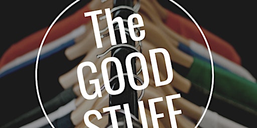 THE GOOD STUFF RESELL and REWEAR EVENT