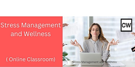 Imagen principal de Stress Management and Wellness (Online Classroom)