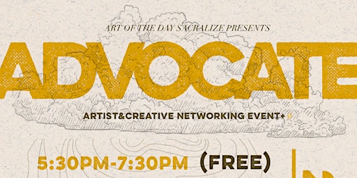 ADS Presents: Advocate Artist & Creative Networking Event +⚡