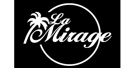La Mirage Nightclub 18+ | COLLEGE THURSDAY February 09