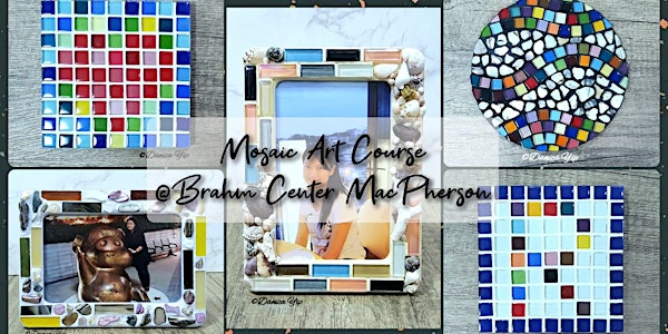 Mosaic Art Course by Danica -  MP20230414MA