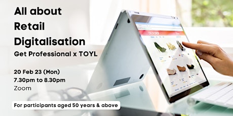All about Retail Digitalisation | Get Professional x TOYL