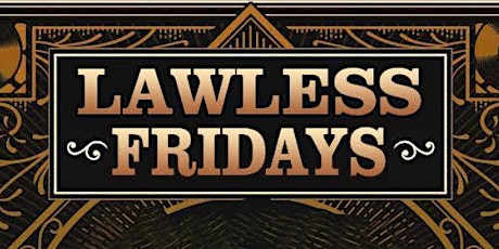 Primaire afbeelding van LAWLESS FRIDAYS House Music Night from Houston!