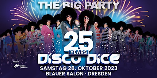 Hauptbild für 25 YEARS - DISCO DICE... THE BIG PARTY