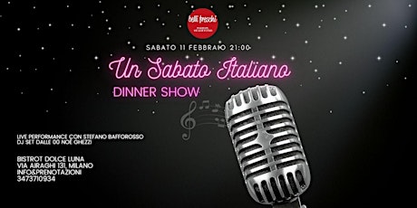 Sabato Italiano - Dinner Show | Agriturismo Dolce Luna