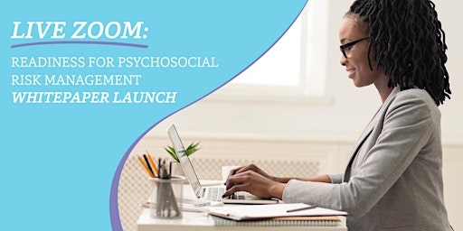 Readiness for psychosocial risk management whitepaper launch