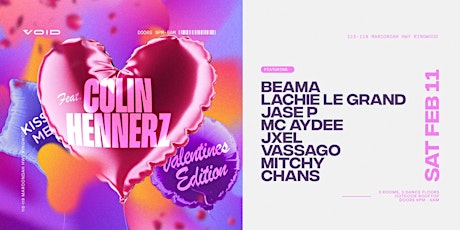 Primaire afbeelding van VOID SATURDAYS | 11.02.23 | VALENTINES EDITION FT. COLIN HENNERZ