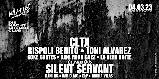 Wildlife w/ CLTX + Bauhaus club w/ Silent Servant at Trax Club (Vigo)