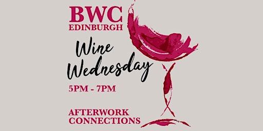 Wine Wednesday with BWC Edinburgh