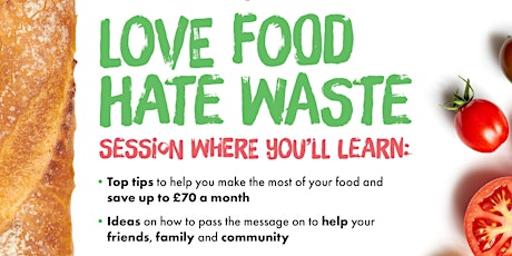 Love Food Hate Waste Workshop primary image
