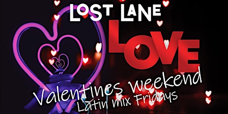 Valentines weekend  latin mix