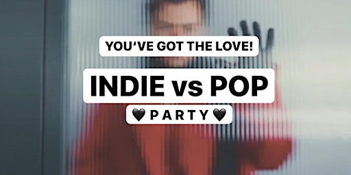 Imagen principal de You've Got The Love! • INDIE vs. POP - Party • Strom München, 05.07.24