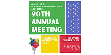 90th Annual Meeting of The New Jersey Academy of Nutrition and Dietetics