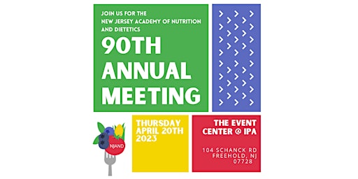 90th Annual Meeting of The New Jersey Academy of Nutrition and Dietetics