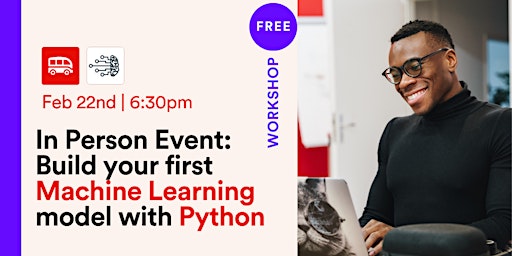 In Person Event: Build your first Machine Learning model with Python