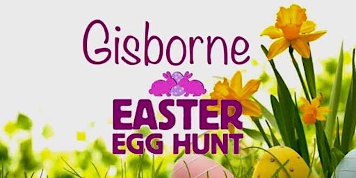 Gisborne Easter Egg Hunt Schedule 2023