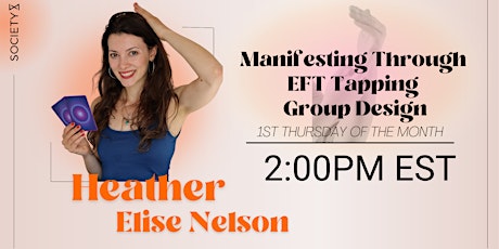 SocietyX: Manifesting Through EFT Tapping Group Design