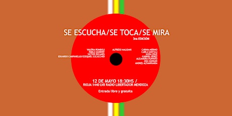 Imagen principal de SE ESCUCHA/SE TOCA/SE MIRA