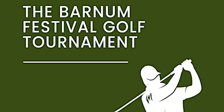 The Barnum Festival Golf Tournament