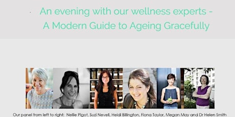 An evening with our wellness experts - A Modern Guide to Ageing Gracefully primary image