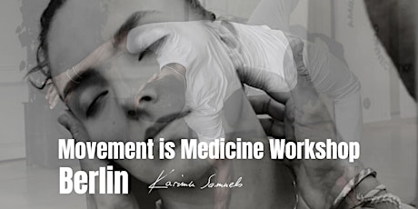 Movement is Medicine Workshop | BERLIN