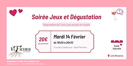 Soirée Dégustation & Jeux - Spécial Saint-Valentin