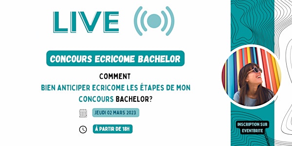 LIVE  Concours  ECRICOME Bachelor 2023