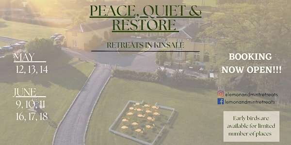 Peace Quiet and Restore | 09 June 2023