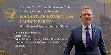 NYYRC Launch Party for Manhattan Project USA ft. Andrew Giuliani