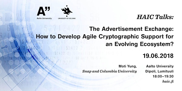 HAIC Talk: The Advertisement Exchange - Moti Yung