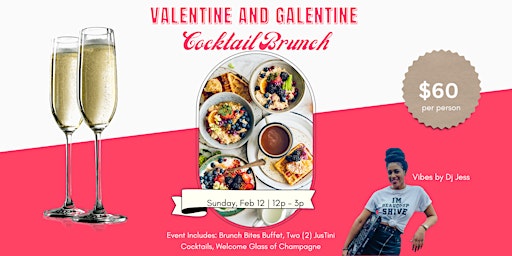Valentine's and Galentine's Brunch and Cocktails